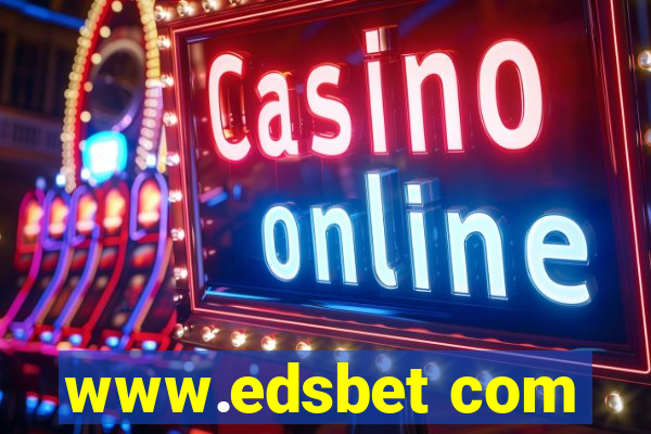 www.edsbet com